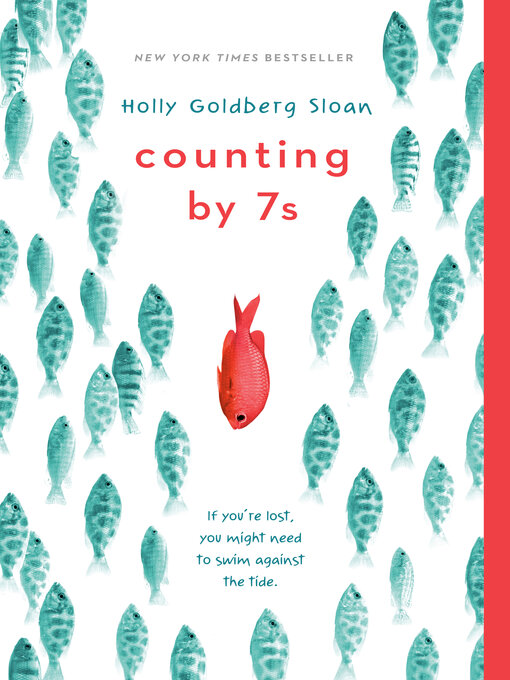 Title details for Counting by 7s by Holly Goldberg Sloan - Available